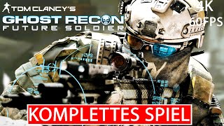 GHOST RECON FUTURE SOLDIER Gameplay Walkthrough FULL GAME German/Deutsch [4K 60FPS] Kein Kommentar