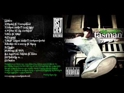 Tasman- Widze to na codzien