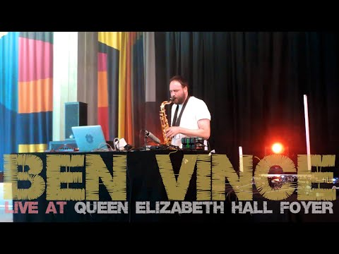 Ben Vince @ Queen Elizabeth Hall Foyer 11/09/25