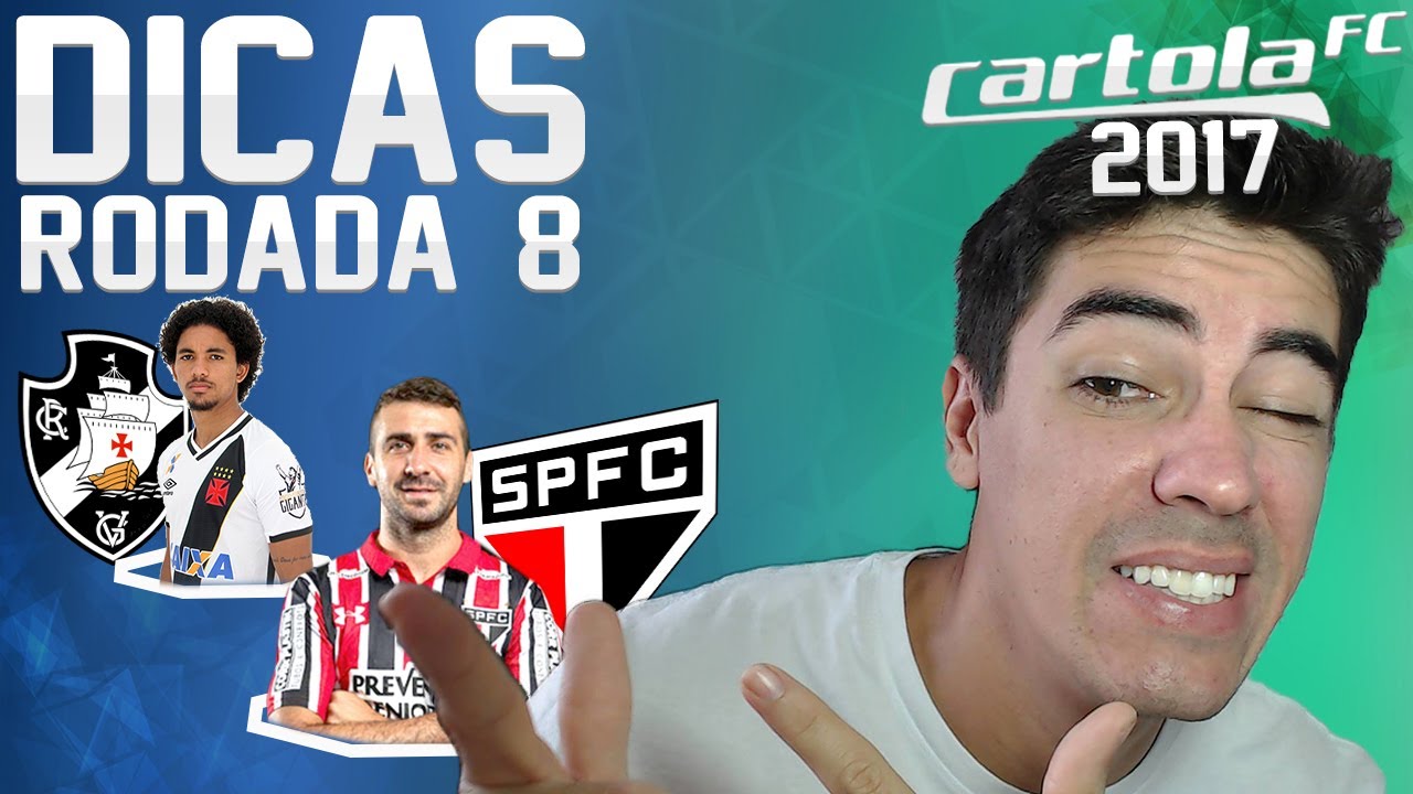 CARTOLA FC 2017 - RODADA 8 - DICAS PARA PONTUAR BEM
