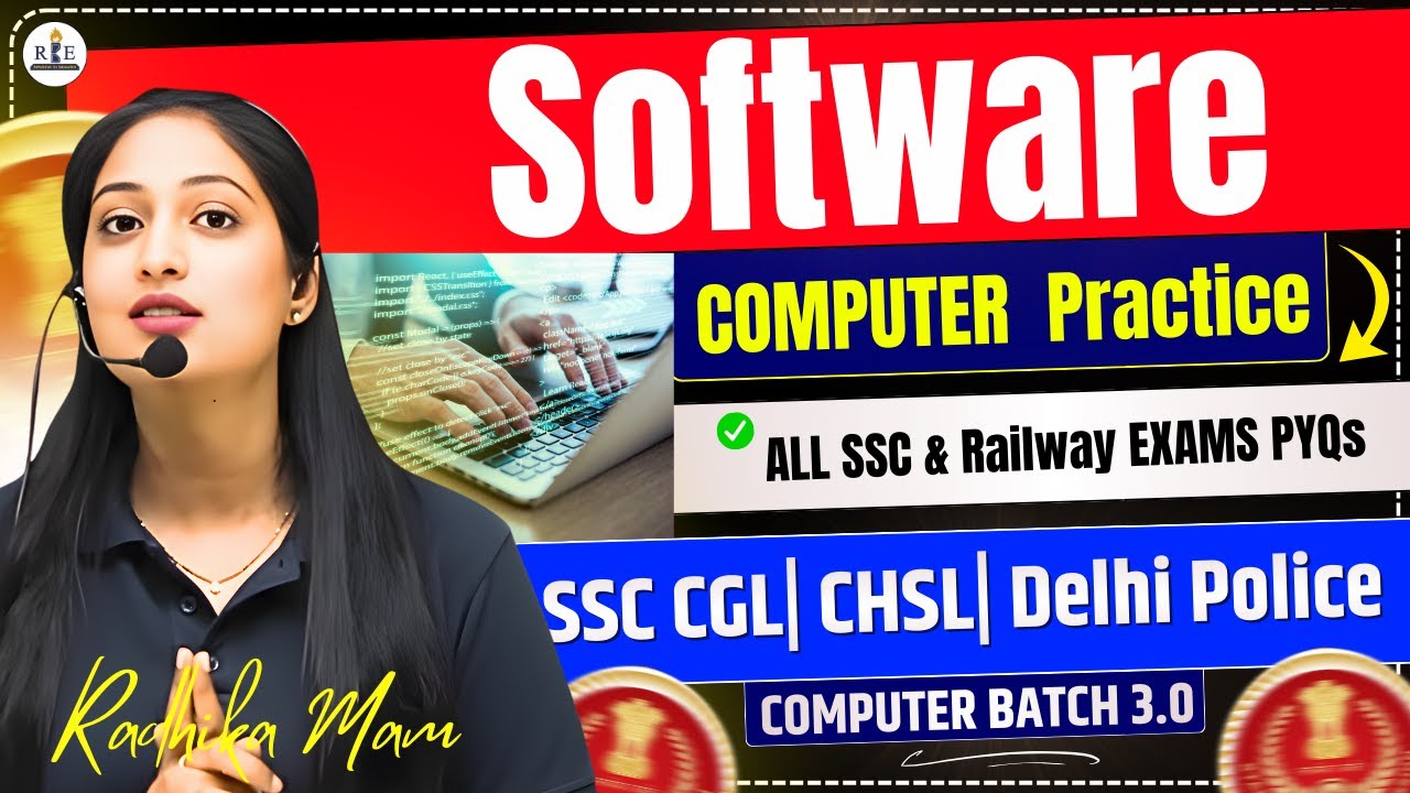 Software Chapter (PYQ): All SSC & Railway Exams | Radhika Mam| Computer 3.0 Batch Practice class 10
