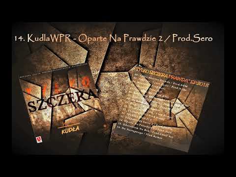 KudłaWPR - Oparte Na Prawdzie 2 I Prod. Sero / E.P. (TSP)