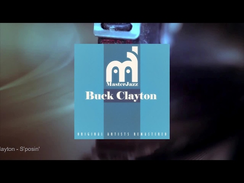 MasterJazz: Buck Clayton (Full Album)