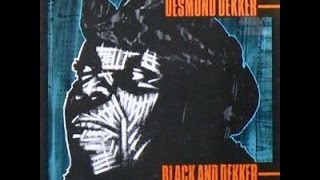 Desmond Dekker - Black And Dekker (Full Album) 1980