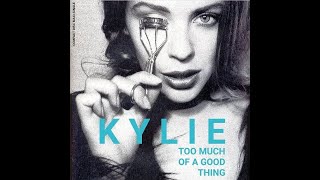 Kylie Minogue - Too Much Of A Good Thing (Nick's Mega Edit)