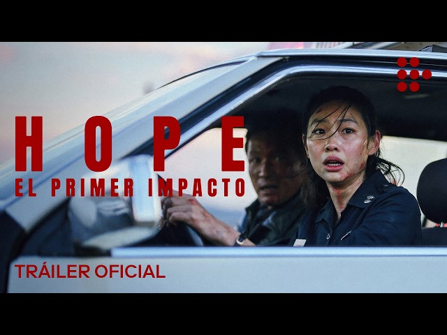 Tráiler de HOPE - EL PRIMER IMPACTO
