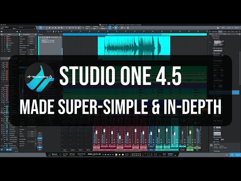 Get Started in Presonus Studio One 4.5 | Made SUPER-SIMPLE & IN-DEPTH!