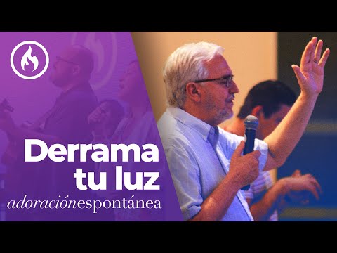 "Derrama Tu Luz" (Adoración Espontánea) por Rodolfo Garza - Amistad de Monterrey