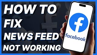 How To Fix Facebook News Feed Not Working Loading On Iphone/Ipad