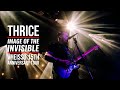 Thrice "Image of the Invisible" Live from Brooklyn Steel - Vheissu 15th Anniversary Tour