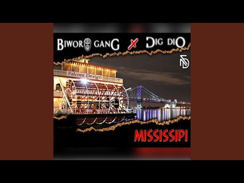 Mississipi feat Dig Dio