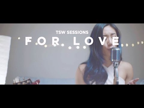 For Love (Sessions #2) - The Sam Willows