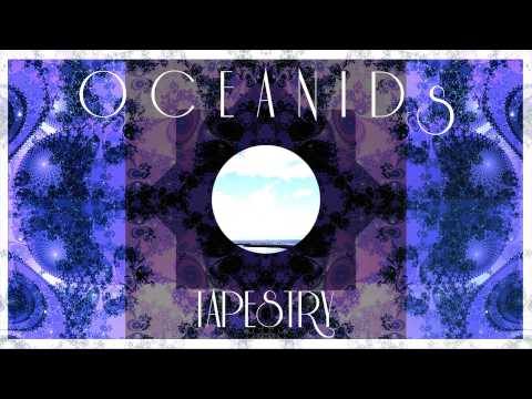 Oceanids - Tapestry