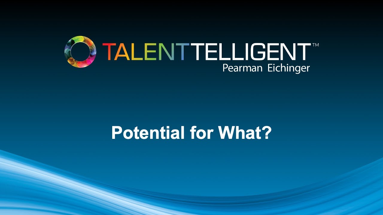 Potential for what? Introducing SORTI for use in Succession Planning 2.0 | TalentTelligent