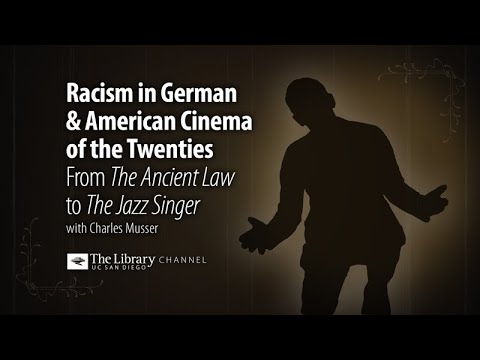 Racism in German and American Cinema of the Twenties: From The Ancient Law to The Jazz Singer