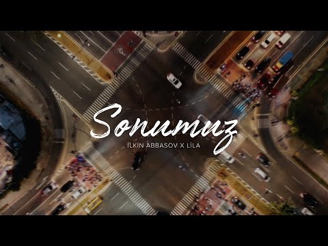 İlkin Abbasov x Lila — Sonumuz (Prod. By SarkhanBeats)