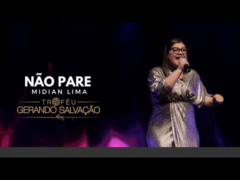 Midian Lima - Não Pare (Ao Vivo) | Troféu Gerando Salvação 2019