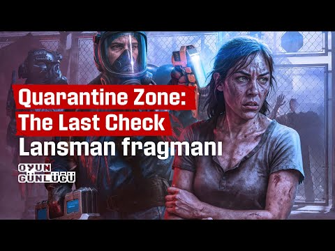 Quarantine Zone: The Last Check I Lansman Fragmanı