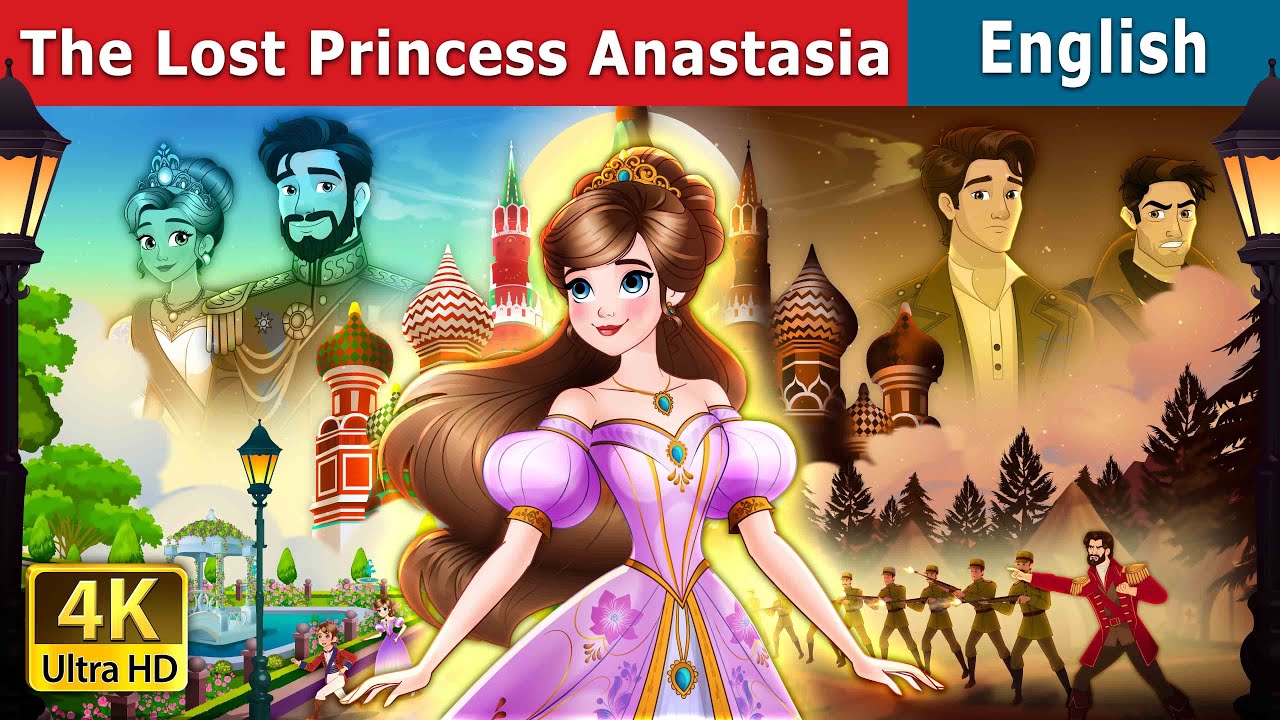 The Lost Princess Anastasia | Stories for Teenagers | @EnglishFairyTales