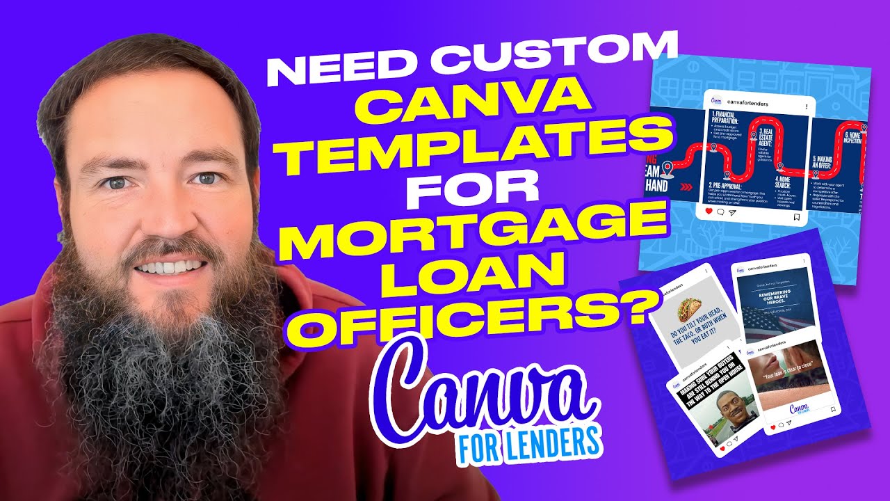 Need Custom Canva Templates for Mortgage Loan Officers?