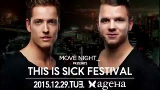 20151229 MOVE NIGHT presents THIS IS SICK FESTIVAL