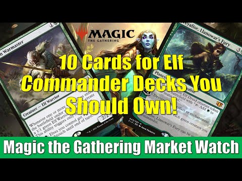 MTG Market Watch: 10 Cards for Elf Commander Decks You Should Own