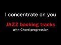 I CONCENTRATE ON YOU / Jazz Play along/ I ...