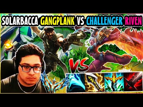 SOLARBACCA Gangplank Vs Riven Top - NA Challenger - Patch 14.4
