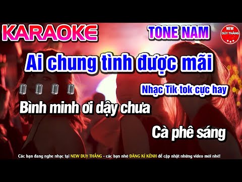 Bình minh ơi dạy chưa Karaoke nhạc tik tok giọng nam - New Duy Thắng