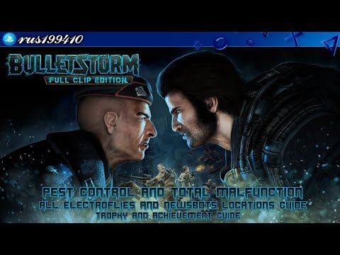 Bulletstorm: Full Clip Edition - All Collectibles Locations Guide (Trophy Guide) rus199410 [PS4]