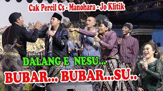 Download lagu TERBARU..LUCU POOL...CAK PERCIL CS // DALANGE NESU GORO GORO DAGELANE  GAK GELEM BUBAR.. mp3