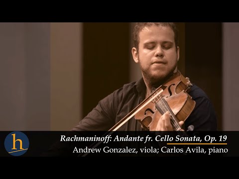 Heifetz 2016: Andrew Gonzalez & Carlos Avila | Rachmaninoff for Viola: Andante fr. Cello Sonata