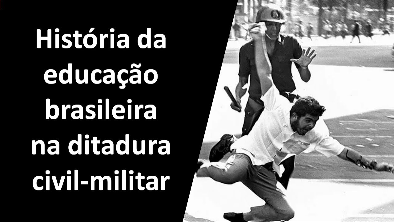 História da educação brasileira na ditadura civil-militar (1964-1988)