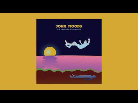 John Moods - The Essential John Moods [Full Album]