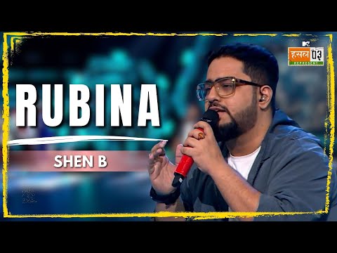 Rubina | Shen B | MTV Hustle 03 REPRESENT