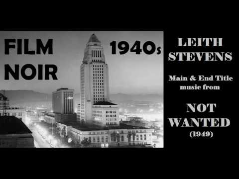 Leith Stevens: music from Not Wanted (1949)