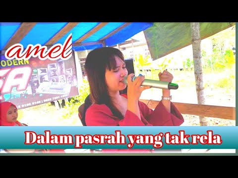 Amel .Dalam pasrah yang tak rela live Anisa musik