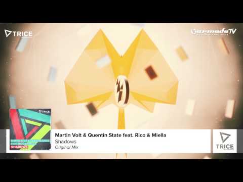 Martin Volt & Quentin State feat Rico & Miella - Shadows (Original Mix)