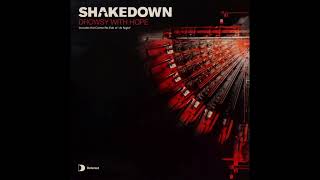 Shakedown - Drowsy With Hope (Shadow Company Remix)