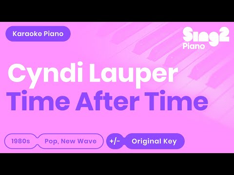 Cyndi Lauper - Time After Time (Karaoke Piano)