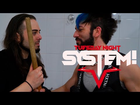 "Tu hai bisogno di un'occasione" - TUESDAY NIGHT SYSTEM! ep12