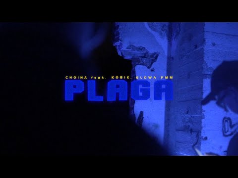 Choina feat. Kobik, Głowa PMM - Plaga (Prod. Myno)