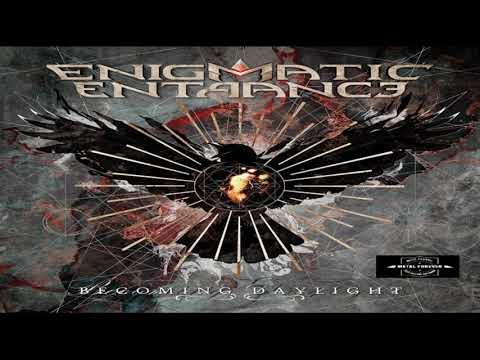 Enigmatic Entrance - Becoming Daylight ( 2021 ) Full Album