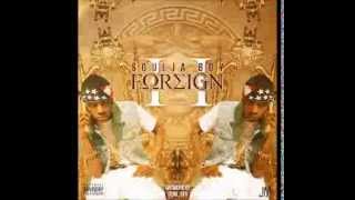 Foreign II  Soulja Boy - Sacked Up