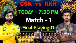 IPL 2022 | CSK vs KKR Playing 11 2022 | KKR vs CSK Playing 11 | CSK Playing 11 2022