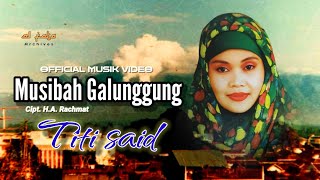 Download lagu Musibah Galunggung - Titi Said mp3