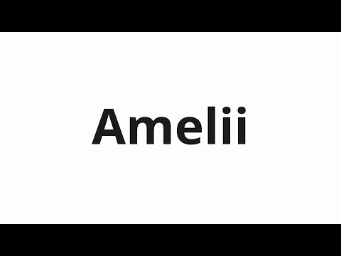 How to pronounce Amelii | Амелии (Amelia in Russian)
