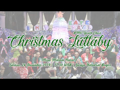 BMVYC - Christmas Lullaby (Malam Natal 2019)
