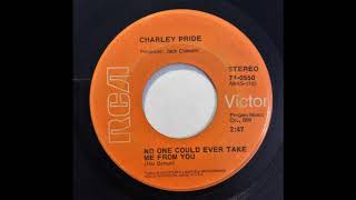 Charley Pride No One Could Ever Take Me From You (1971)
