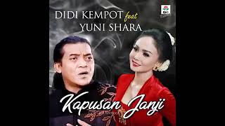 Download lagu KAPUSAN JANJI. DIDI KEMPOT feat YUNI SHARA mp3